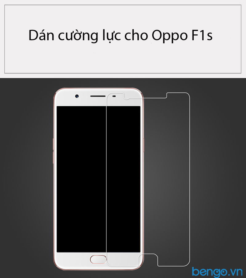 Dán màn hình cường lực Oppo F1s