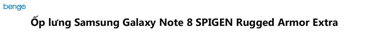 ốp lưng samsung galaxy note 8 spigen rugged armor extra ốp lưng samsung galaxy note 8 spigen rugged armor extra